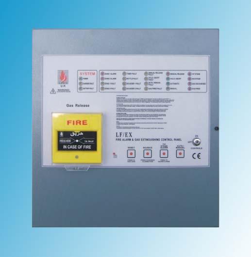 LF/EX Fire Alarm & Gas Extinguishing Control Panel Features: Rigid Steel Powder Coated Cabinet Built-in Battery and Internal Charger System Status Indication Indicators for Charge Fault & Battery