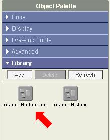 The alarm button indicator User Defined Object appears in the Object Palette of the Library and is now ready to be used.