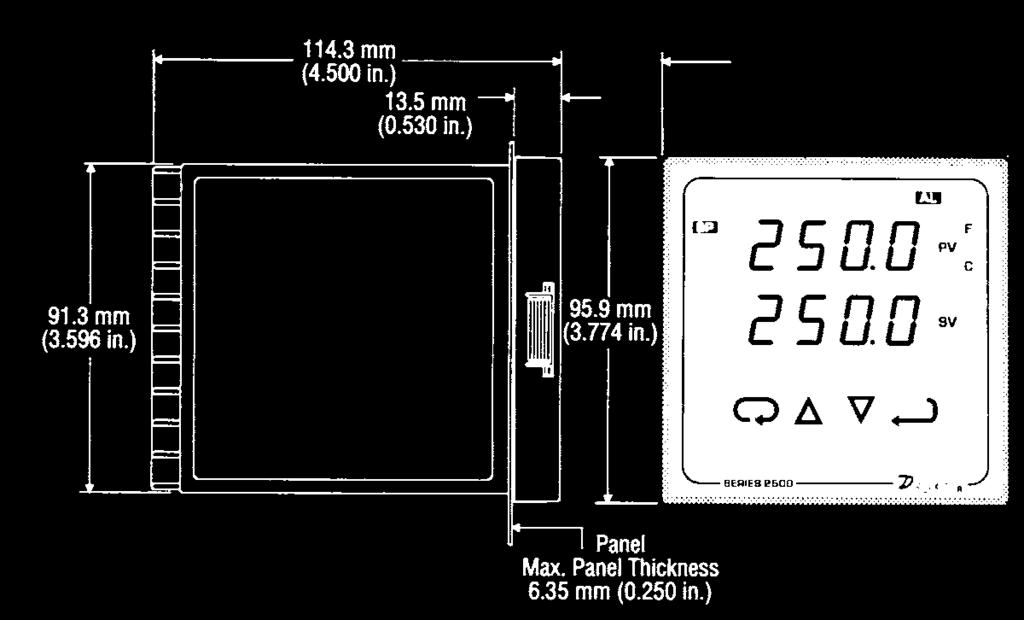 2500 /Controller 1/4 DIN Fully Programmable, Self-Tune PID 4.500 [114.3].530 [13.5] 3.774 [95.9] 3.596 [91.3] 3.774 [95.9] Panel Max. Thickness.250 [6.