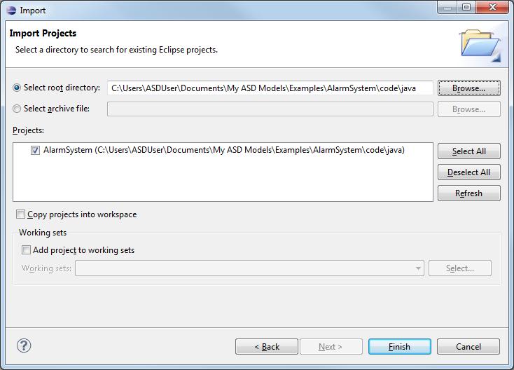 Figure 4-6 Import Projects dialog. Click on Finish to add the Alarm System project to your Eclipse workspace. Note: Do not select the option Copy projects into workspace.