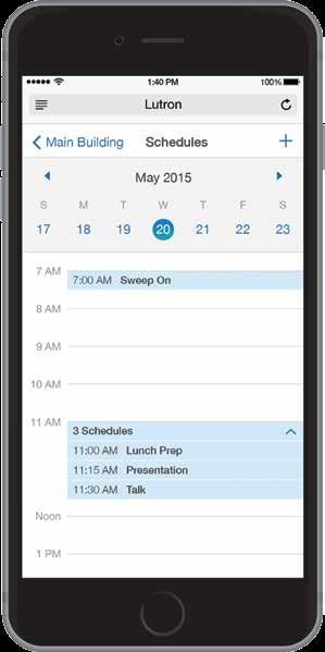 Schedules Use a simple, weekly calendar to automatically adjust lights based on time of day.