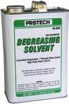 PROTECH MISCELLANEOUS CHEMICALS AND SPECIALTY PRODUCTS Degreasing Solvent Controlled evaporation is ideal for use in dip tanks Cleans electric motors, machine parts, coils, switches, breakers and