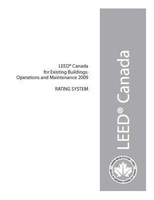 LEED Canada EBOM 2009 existing building operations & Focus on actual building operating performance, not design