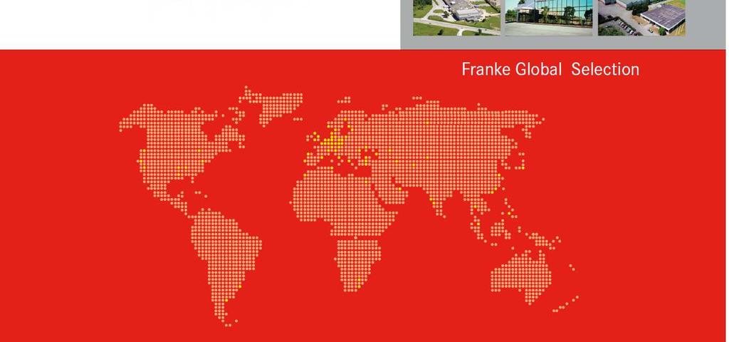 preparation, beverage delivery and hygiene solutions, it is Franke s mission to enable enterprise and a rewarding