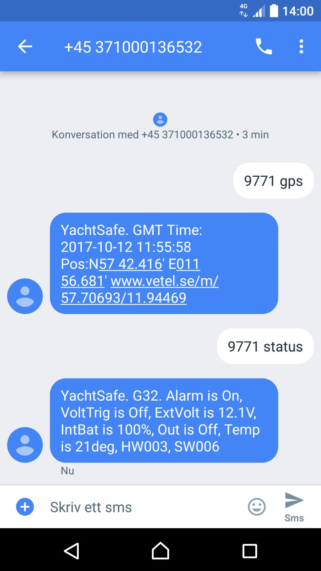 SMS usage Communicate with the alarm Note that the alarm unit needs to be connected to a voltage source. SMS commands are sent from a regular mobile phone to the alarm s phone number.