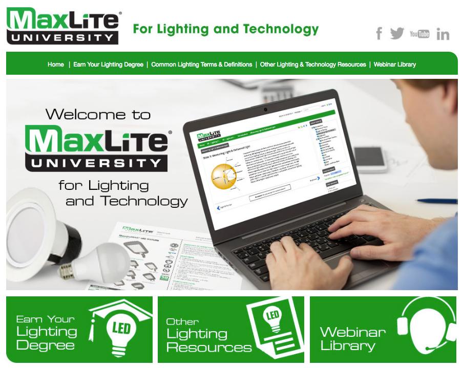 MAXLITE UNIVERSITY: MAXLITE LIGHTING & TECHNOLOGY UNIVERSITY