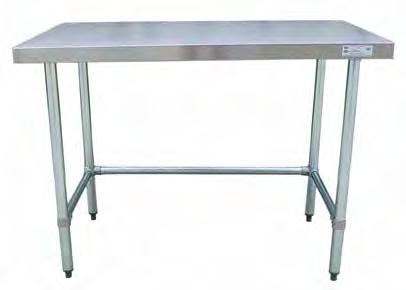 Tables Worktables with Leg Braces STAINLESS STEEL WORKTABLES WITH LEG BRACES FEATURES Heavy duty, 18 gauge, Type 430 Stainless Steel top provides long life Top is TIG welded Entire top surface is