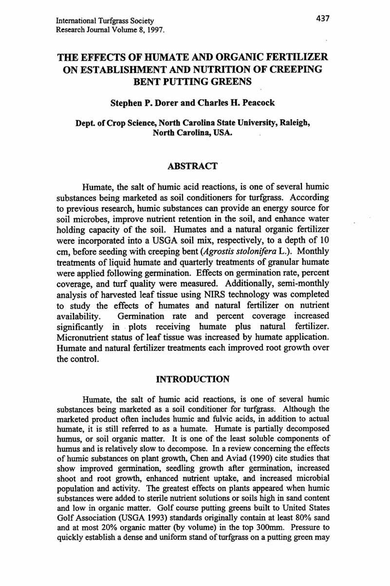 International Turfgrass Society Research Journal Volume 8, 1997. 437 THE EFFECTS OF HUMATE AND ORGANIC FERTILIZER ON ESTABLISHMENT AND NUTRITION OF CREEPING BENT PUTTING GREENS Stephen P.