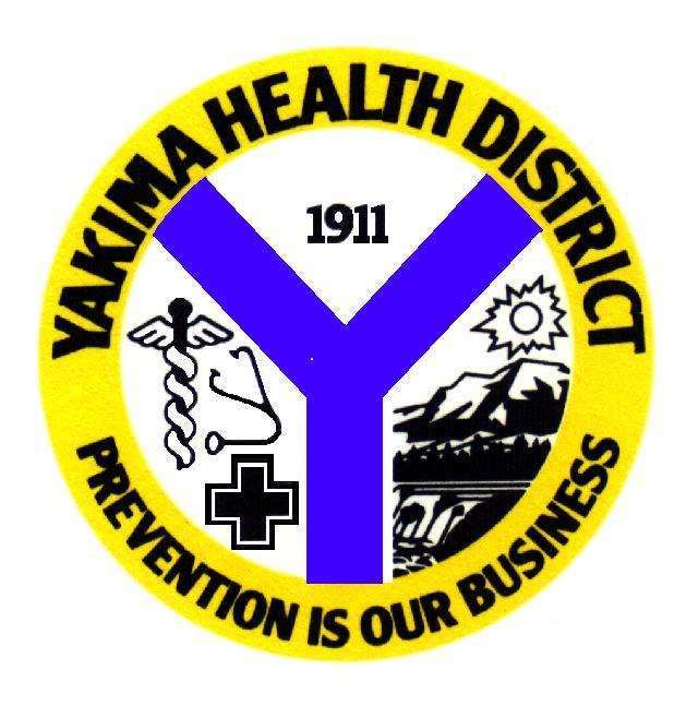 Yakima Health District 1210 Ahtanum Ridge Drive Union Gap, Washington 98903 Phone (509) 575 4040 Fax (509) 575 7894 http://www.yakimapublichealth.