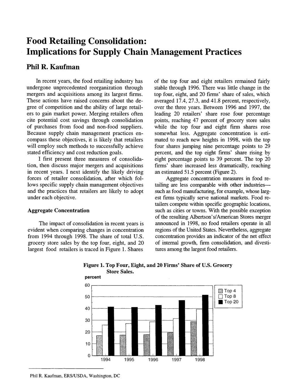 Food Retailing Consolidation: Implications for Supply Chain Management Practices Phil R.