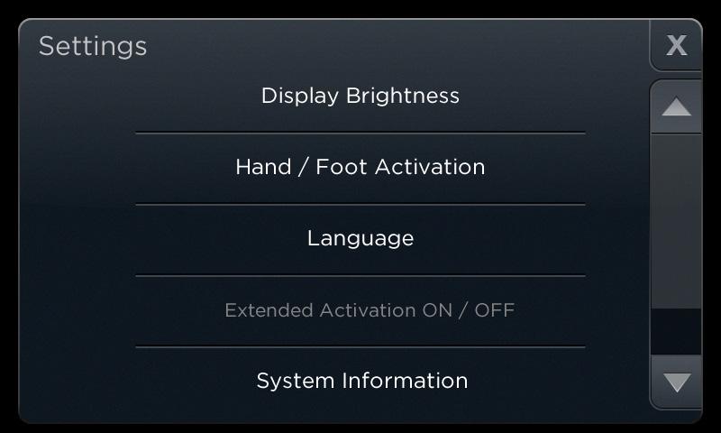 Touch the close button X to exit from anywhere within the Settings menu. Touch the back arrow to go to the previous menu from the submenu screens.