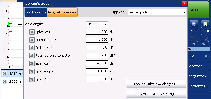 Preparing Your OTDR for a Test Setting Pass/Fail Thresholds To set pass/fail thresholds: 1. From the Main Menu, select Test Configuration. 2. From the Apply to list, select Next acquisition. 3.