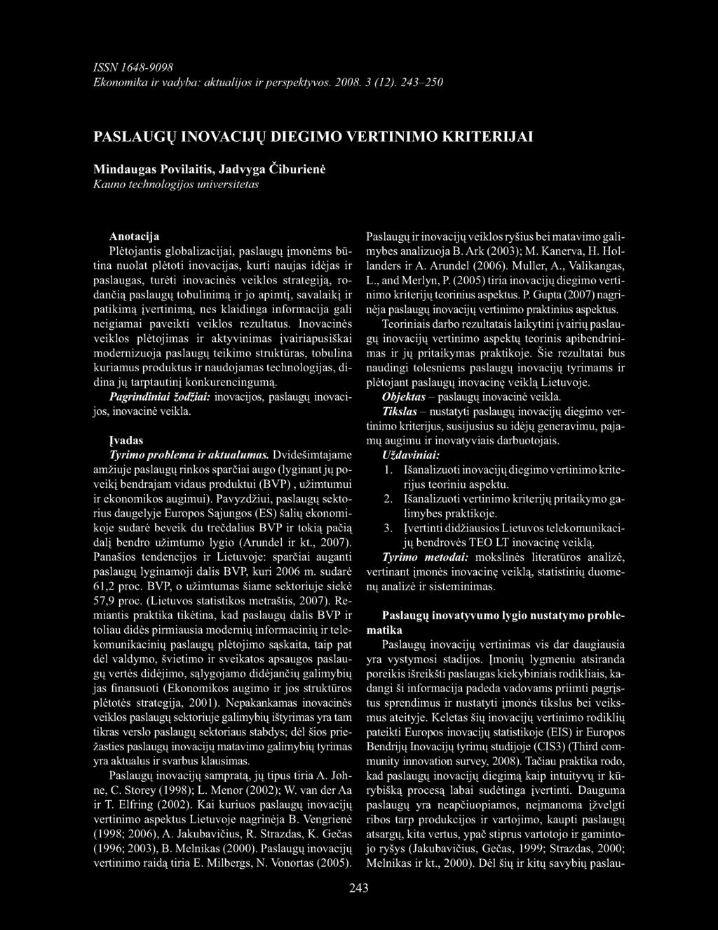 ISSN 1648-9098 Ekonomika ir vadyba: aktualijos ir perspektyvos. 2008. 3 (12).