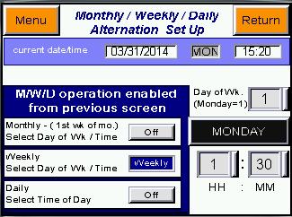 Touch the OFF button to the right of MONTHLY / WKLY / DAILY to select the timed alternation mode. Touch the Setup button to configure this option.