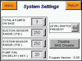 System Settings Screen: Allows setup of maximum suction and system sensor ranges, number of pumps on the skid and the pump failure ON-delay.