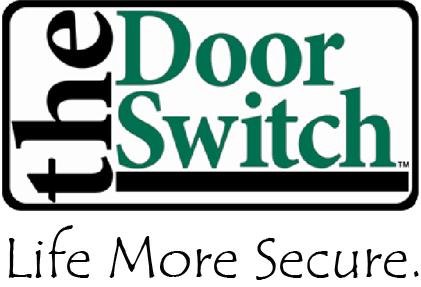 The Door Switch 11772 Westline Industrial Drive St. Louis, Mo 63146 (877) 998-5625 www.thedoorswitch.com Patent No.