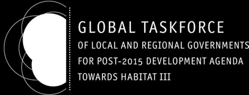 How can cities deliver the change? Process towards the Habitat III together with the urban SDG will frame global coordination.