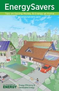 Visit Energysavers.gov to download this guide as a PDF and order hardcopies in bulk quantities. Energysavers.gov provides information about energy efficiency and renewable energy that you can use to save money and energy at home.