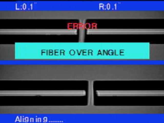 4. FIBER OVER ANGLE It is displayed when the measured cleave angle of the fiber is greater than the limit. Reset the fiber after checking the condition of the fiber cleaver.