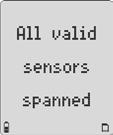 sensor. Accept Current Span: If the span gas, gas cylinder, and sensor appear to be correct, press to accept the current span.