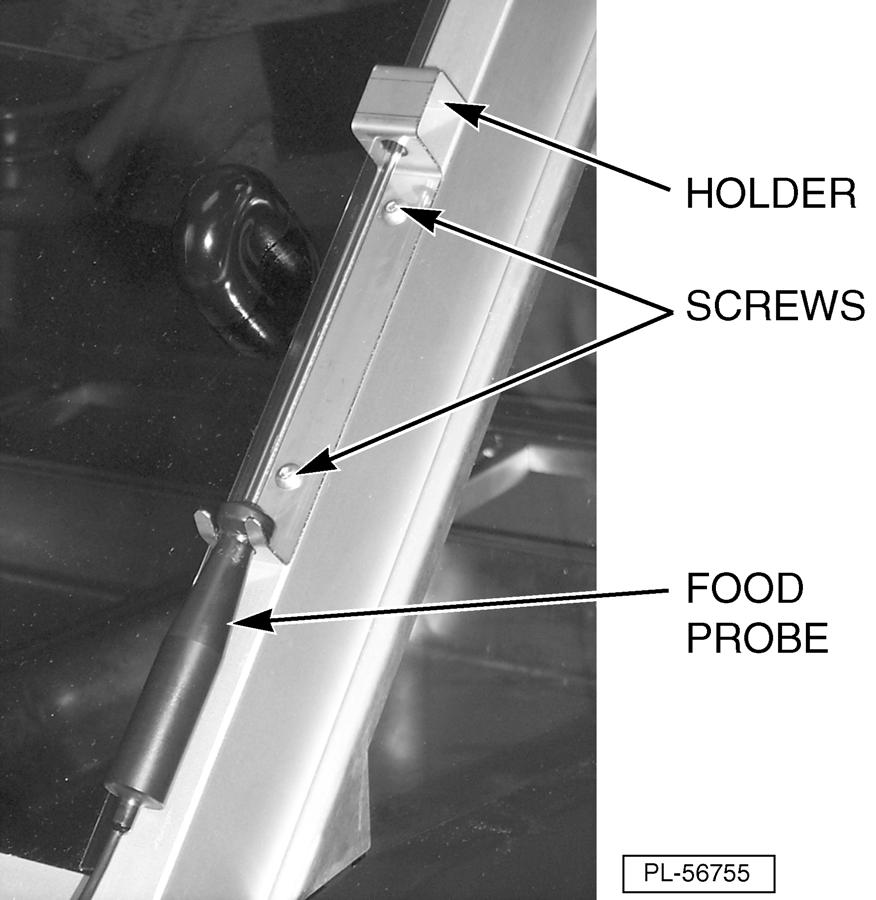 INSTALLATION OF THE FOOD TEMPERATURE PROBE AND HOLDER (OPTIONAL) 1.