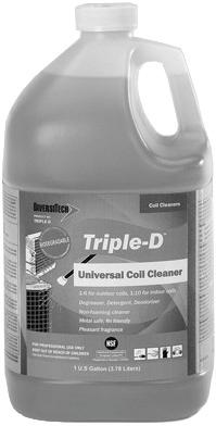 Triple-D Coil Cleaners: Universal degreaser, detergent & deodorizer Ideal for indoor and outdoor condenser and evaporator coils, will not damage aluminum or