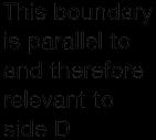 5 The boundary which a wall faces, whether it is the actual boundary of the site or a notional boundary, is called the