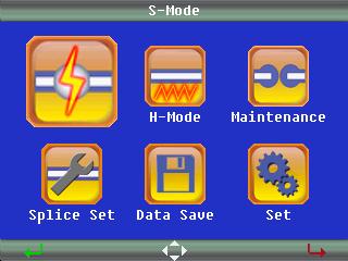 Section 3. Menu Operation Press to enter the splicer menu. There are six main menus: 1. Splice Mode Menu (S Mode) 2. Heater Mode Menu (H Mode) 3. Maintenance 4. Splice Set 5. Data Save 6.