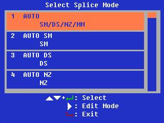 Splice Mode Menu (S Mode) (1) Select Splice Mode Select S Mode to access the available splicing modes.