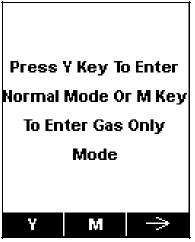 2. Press [Y/+] when the following screen appears: Exiting Gamma-Only Measurement Mode To exit gamma-only mode and either switch back to multi-threat mode (where both gamma radiation and gaseous