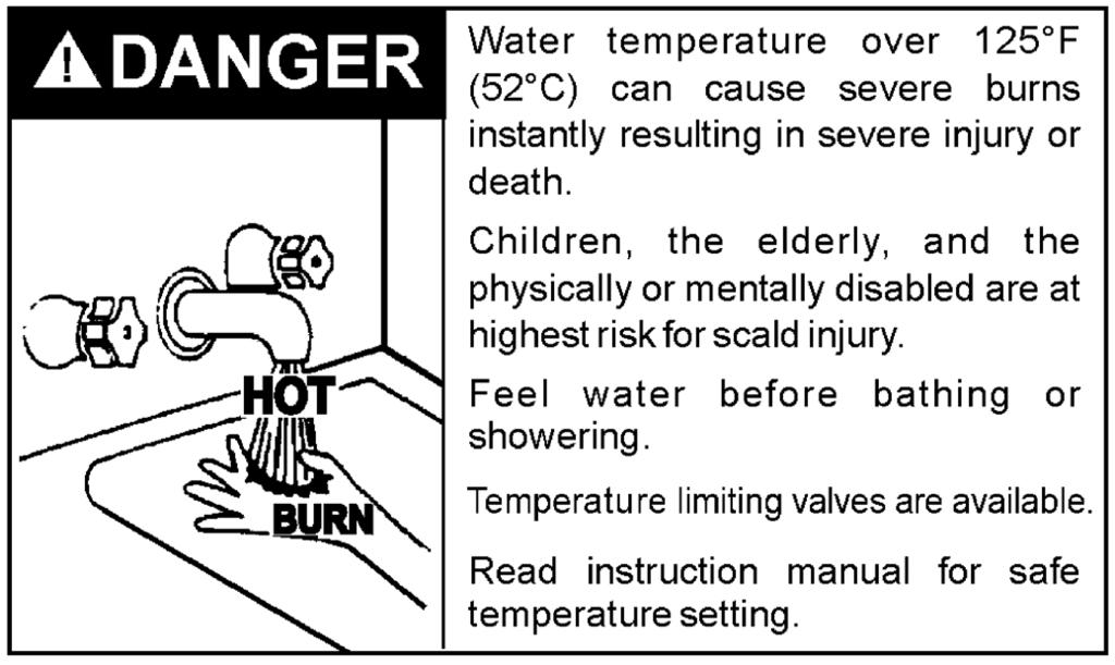 TEMPERATURE REGULATION It is recommended that lower water temperatures be used to avoid the risk of scalding.