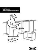 14 4INSTALL IT IKEA kitchens are designed to be installed by you, but we re here to help as much as you d like along the way.