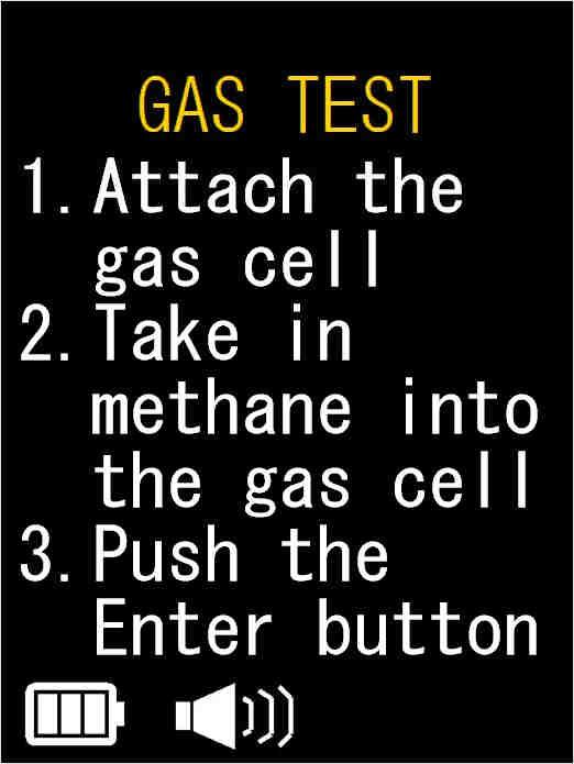 After the startup and the self test, the [GAS TEST] proceeding screen on the right will be displayed. 2.