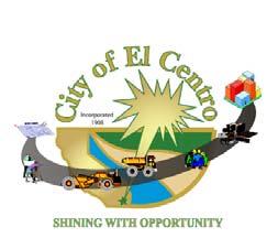 THE OFFICIAL NEWSLETTER OF THE CITY OF EL CENTRO BUILDING & SAFETY AND CODE ENFORCEMENT August 2011 City of El Centro Building & Safety Division PH: 760-337-4508 FAX: 760-337-2319 In this issue: