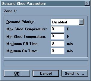 7.1.4. Demand Shed Parameters Demand Control settings for the selected zone are defined at the Demand Shed Parameters dialog box.