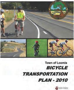 Implementation Plan, Loomis Trails Master Plan and Loomis Bicycle Transportation Plan.