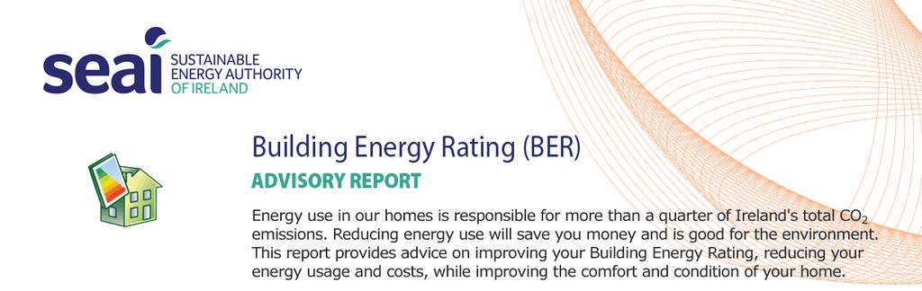 Report Date: 03/03/2015 Assessor: Liam Cullen Address: 15 EGLINTON PARK DONNYBROOK DUBLIN 4 BER: 107365496 MPRN: 10001898875 About this Advisory Report Energy use in our homes is responsible for