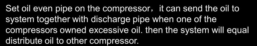 basin Oil even pipe I Refrigerant flow direction Oil