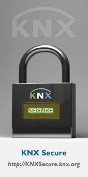 Maximum protection for smart homes and buildings Editorial KNX Secure offers the highest security level worldwide!