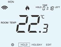 Temperature Hold The temperature hold function allows you to manually override the current operating program and set a different temperature for a desired period.