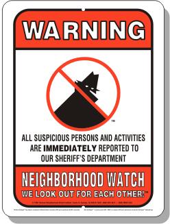 NEIGHORHOOD WATCH Want to know the best crime prevention tool ever invented? A good Neighbor! We call it Neighborhood Watch What is it?