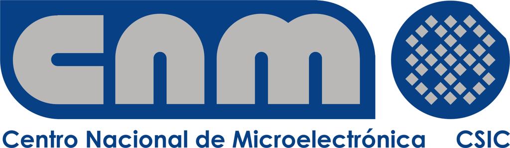 de Microelectrónica Belongs to CSIC (Spanish Council for Scientific Research) Devoted to