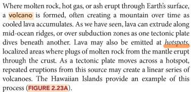 -Volcanism *formed by material from Earth s