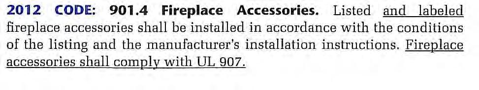 Be installed in accordance with the manufacturer 's installation instructions. 2.