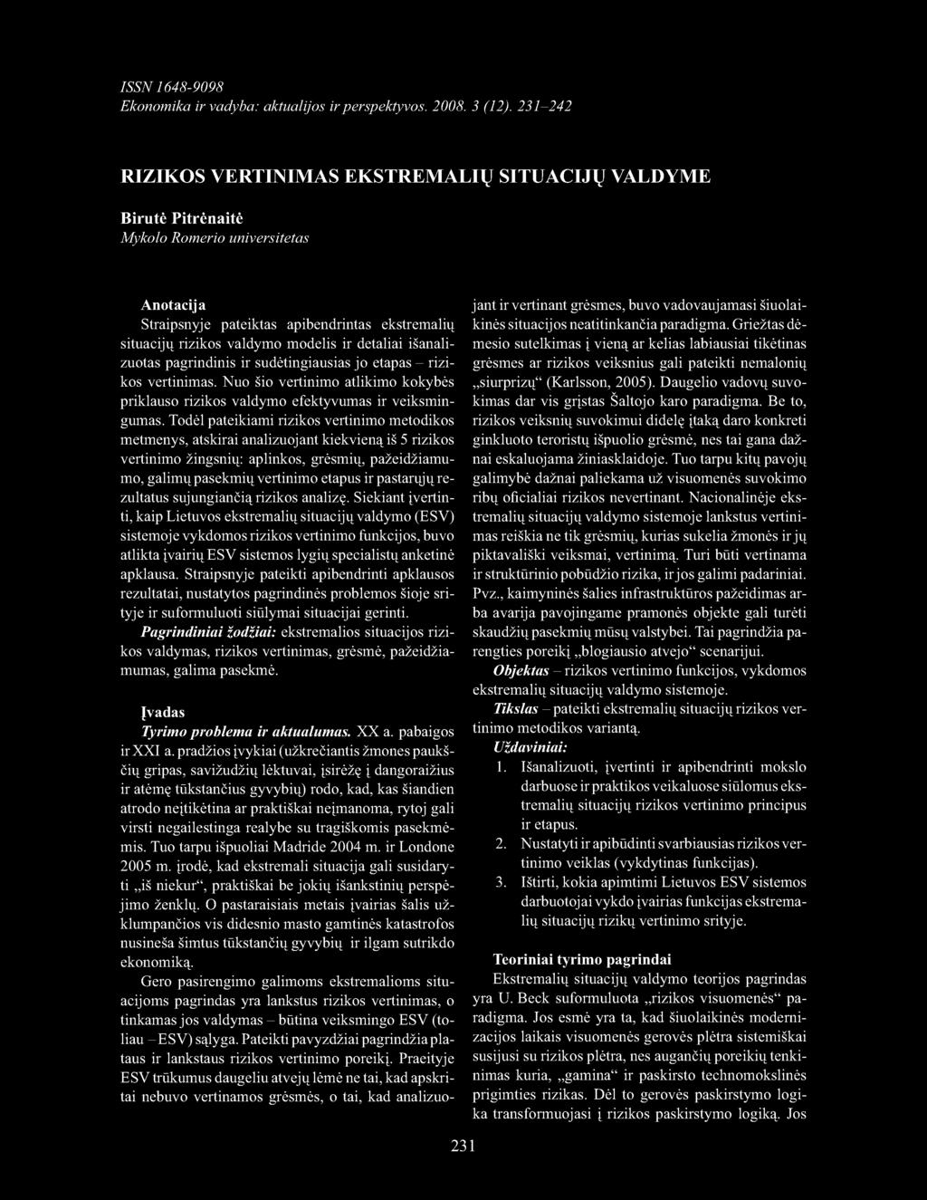 ISSN 1648-9098 Ekonomika ir vadyba: aktualijos ir perspektyvos. 2008. 3 (12).