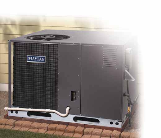 MAYTAG M1200 EXTRA HIGH-EFFICIENCY TWO-STAGE, VARIABLE-SPEED PACKAGED PRODUCTS FOR TOTAL HOME COMFORT 15 SEER/81% AFUE GAS/ELECTRIC PACKAGED SYSTEM The Maytag 15 SEER/81% AFUE, two-stage,