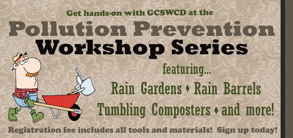 WORKSHOP SERIES Conservation themed workshops are offered year round at very