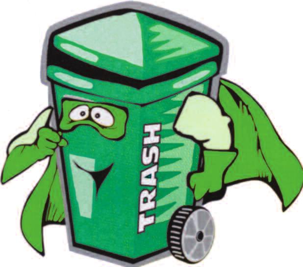 Disposal of Additional Trash All containers/bags in excess of normal size trash containers, excluding recycling containers must contact Waste Management directly at 800-796-9696 to arrange for a