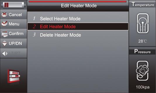 3 Press Up and Down to select the heater mode, and press to confirm. 4 Press Reset to return to the initial interface to check the heater mode selected.