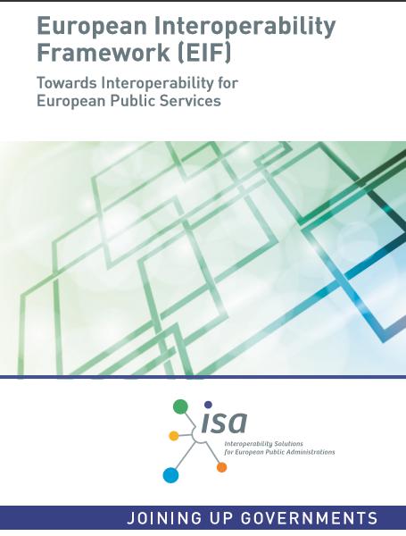 EIF European Interoperability Framework (EIF) is a key framework